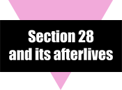 Section 28 and its afterlives
